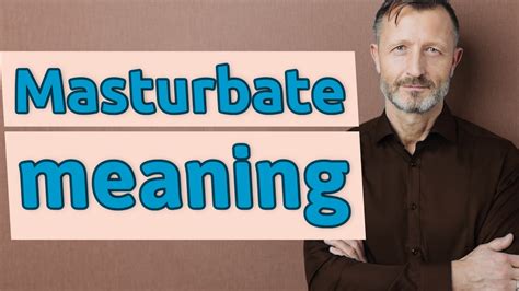 MASTURBATE definition and meaning 